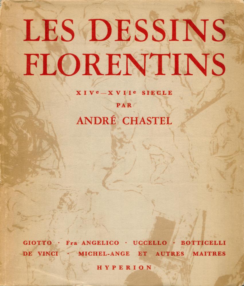 『LES DESSINS FLORENTINS XIVe - XVIIe SIECLE』 1