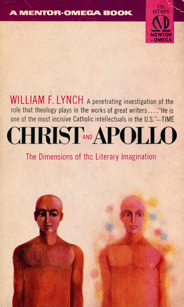 『Christ and Apollo : THE DIMENSIONS OF THE LITERARY IMAGINATION』 1