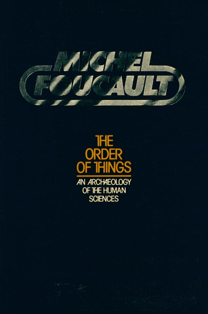 『The Order of Things : ARCHAEOLOGY OF THE HUMAN SCIENCES』 1