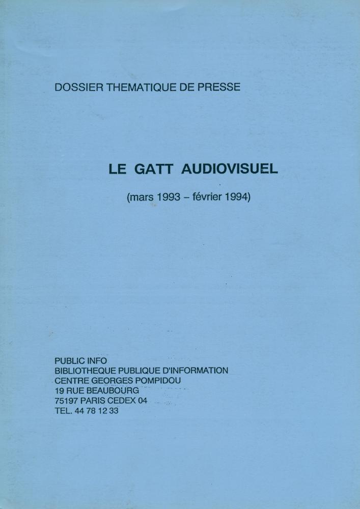 『LE GATT AUDIOVISUEL(mars 1993 - février 1994)』 1