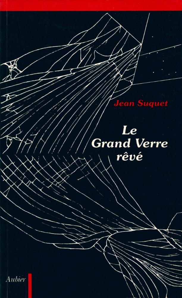 『LE GRAND VERRE RÊVÉ』 1