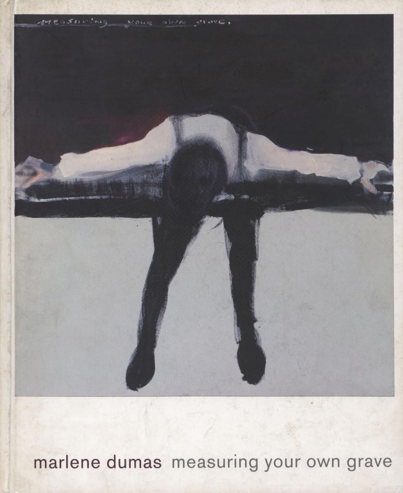 《marlene dumas : measuring your own grave》 1