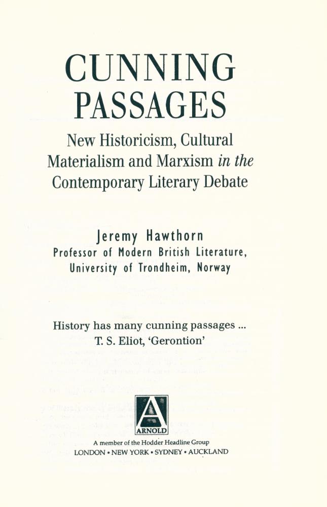 『CUNNING PASSAGES : New Historicism, Cultural Materialism and Marxism in the Contemporary Literary Debate』 1