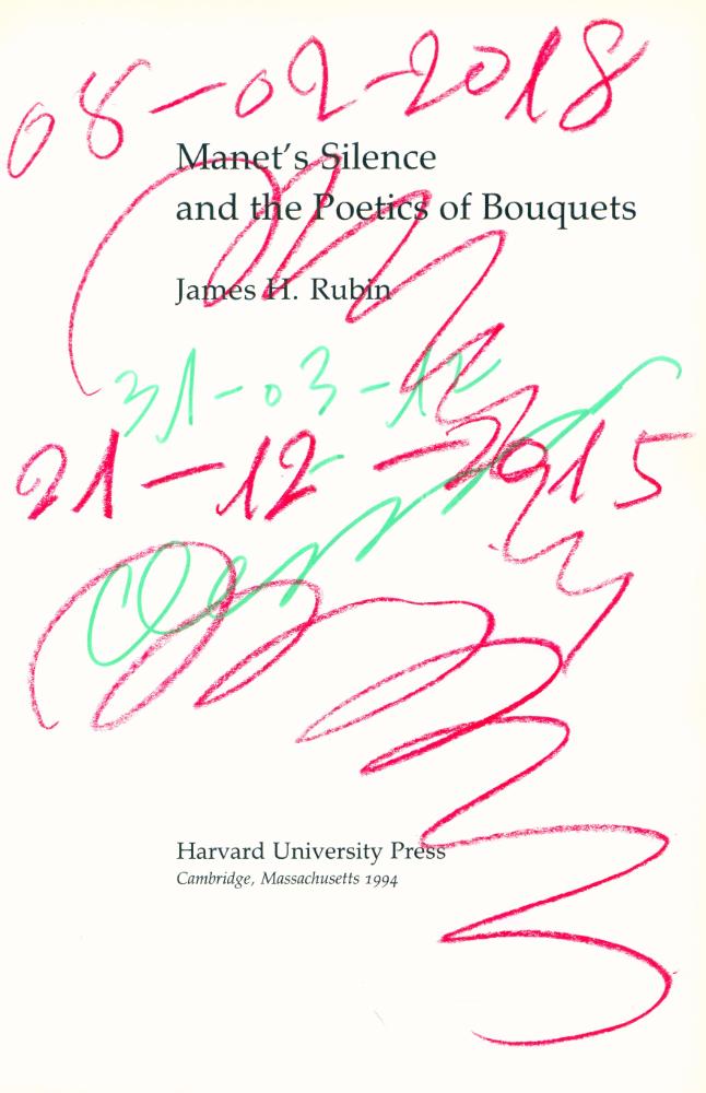 『Manet's Silence and the Poetics of Bouquet』 1