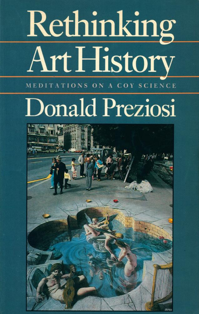 『Rethinking art history: meditations on a coy science』 1