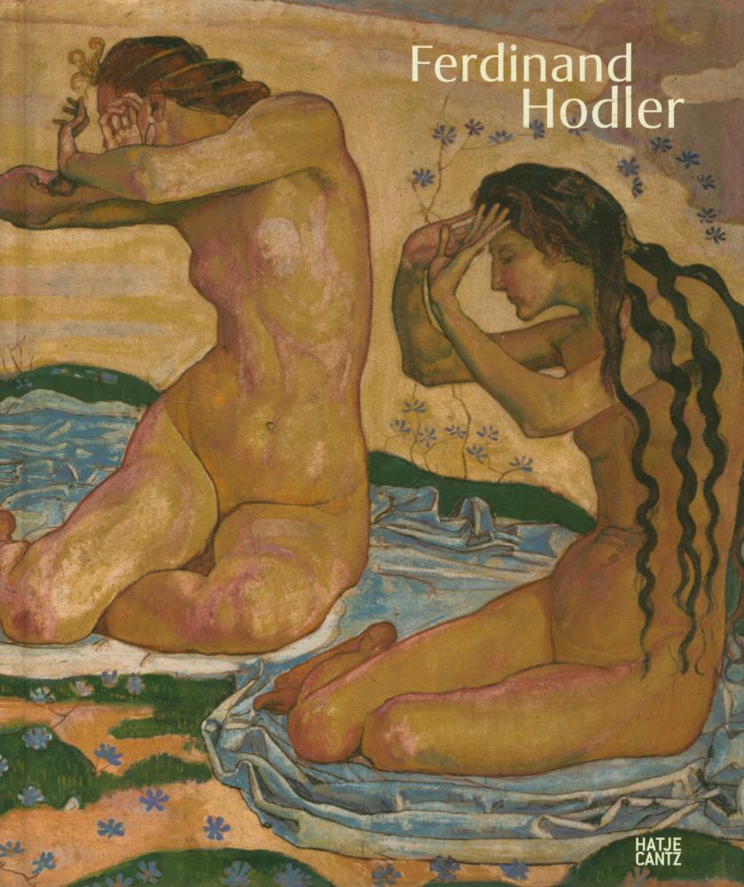 《Ferdinand Hodler : A Symbolist Vision》 1