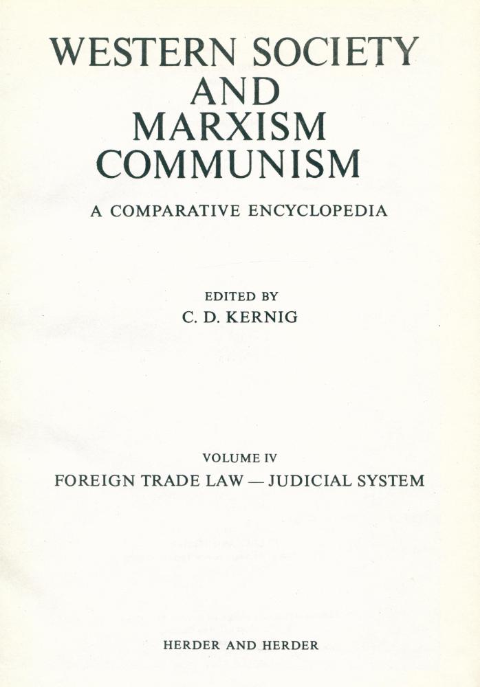 『WESTERN SOCIETY AND MARXISM COMMUNISM A COMPARATIVE ENCYCLOPEDIA  VOLUME Ⅳ : FOREIGN TRADE LAW - JUDICIAL SYSTEM』 2