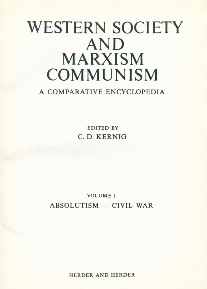 『WESTERN SOCIETY AND MARXISM COMMUNISM A COMPARATIVE ENCYCLOPEDIA  VOLUME Ⅰ: ABSOLUTISM - CIVIL WAR』 2