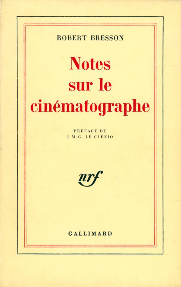 『Notes sur le cinématographe』 1