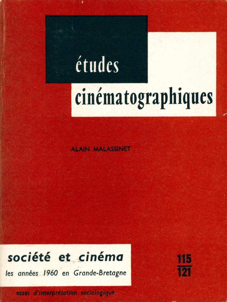 『études cinématographiques 115 - 121 - société et cinéma : les années 1960 en Grande - Bretagne』 1