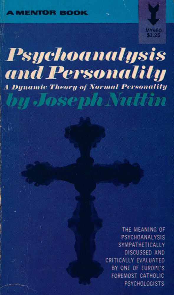 『PSYCHOANALYSIS AND PERSONALITY : A Dynamic Theory of Normal Personality』 1