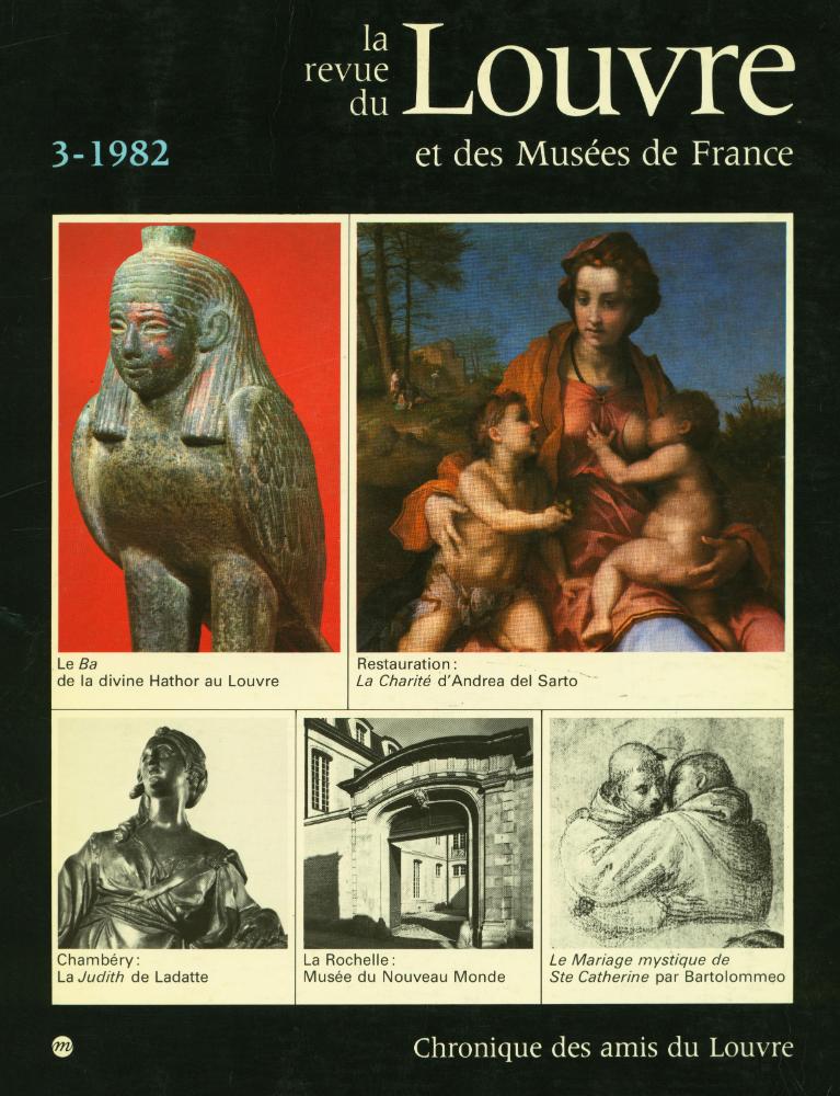 『la revue de Louvre et des Musées de France』 3, 1982, XXXIe année 1