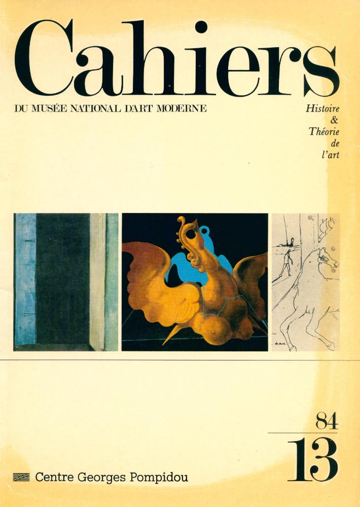 『Cahiers DU MUSEE NATIONAL D'ART MODERNE』 Volume 84, Number 13 1