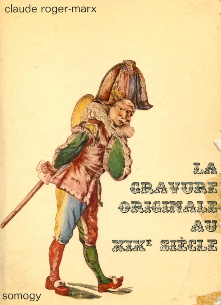 『LA GRAVURE ORIGINALE AU XIXe SIÈCLE』 1