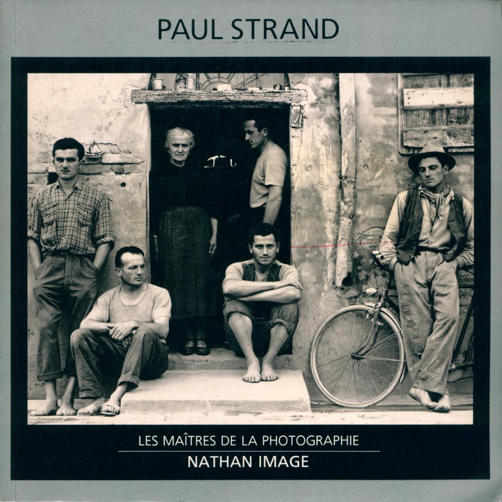 『PAUL STRAND : ESSAYS ON HIS LIFE AND WORK』 1