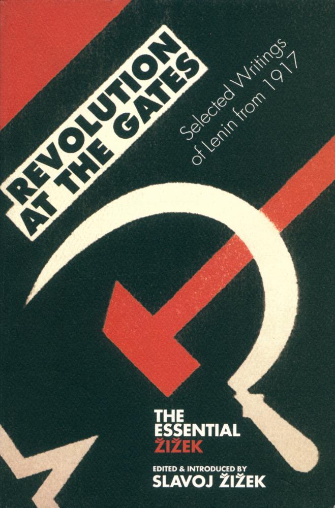 『REVOLUTION AT THE GATES : Selected Writings of Lenin from 1917』 1