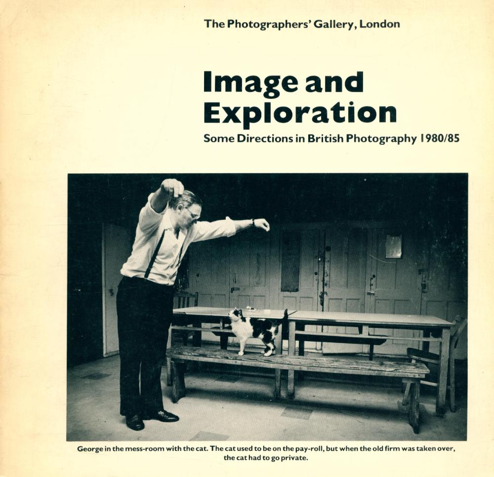 《Image and Exploration : Some Directions in British Photography 1980/85》 1