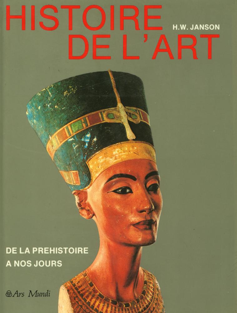『HISTOIRE DE L'ART : DE LA PREHISTOIRE A NOS JOURS』 1